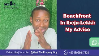 Beachfront In Ibeju-Lekki, Lagos: My Advice