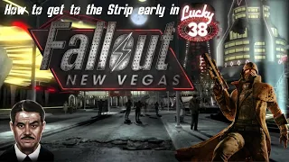 How to get to the Strip early in Fallout: New Vegas