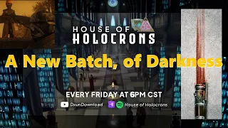 House of Holocrons Ep. 65 A New Batch of Darkness!