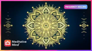963Hz | SEED of LIFE | Pineal Gland Activator | God's Own Frequency