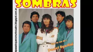 Grupo Sombras - Enganchados con la voz de Daniel Agostini