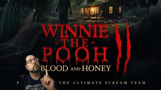 Winnie the Pooh:  Blood and Honey 2 Thoughts and Review