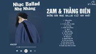 JustaTee, Rhymastic, Vũ. | 2AM, Yêu 5, Bước Qua Nhau...| Những Bài Hát Nhạc Trẻ Cực Chill Hay Nhất