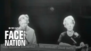 From the Archives: Eleanor Roosevelt and Senator Margaret Chase Smith on "Face the Nation" in 1956