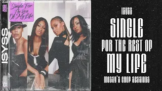 ISYSS - SINGLE FOR THE REST OF MY LIFE (SCREWED & CHOPPED) [MOSSY'S CHOP SESSIONS] *CLASSIC*