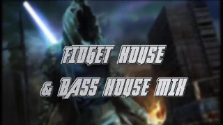 Fidget House & Bass House MIX #1