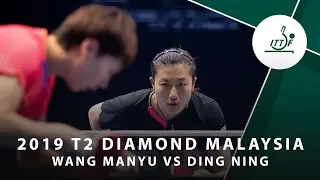 Wang Manyu vs Ding Ning | T2 Diamond Malaysia (SF)