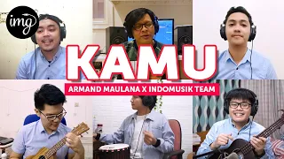 Kamu (Coboy Junior) - Armand Maulana Ft. Indomusikteam #PETIK