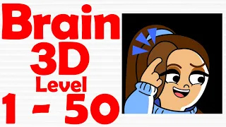 Brain Puzzle: 3D Games | Level 1-50 | Level Games