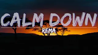 Rema - Calm Down (Lyrics) - Audio at 192khz, 4k Video