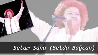 Selam Sana (Selda Bağcan)