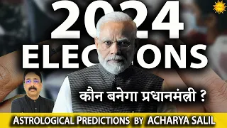 India 2024 Elections Predictions by Acharya Salil