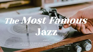 Playlist | 누구나 들으면 아는 유명한 재즈 명곡 모음 | The Most Famous Jazz Collection