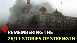 Remembering the 26/11 Stories of Strength