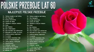 Polskie Przeboje Lat 60 - Największe Przeboje Lat 60 - Stare Polskie Piosenki