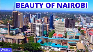 Discover Nairobi - Most Beautiful and Developed City in East Africa