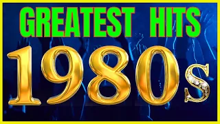 The 1980s Greatest Hits🎧Unforgettable 80s Classics🎵An Exclusive Compilation