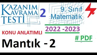 9. Sınıf | MEB | Kazanım Testi 2 | Mantık 2 | Matematik | EBA | OGM Materyal | 2022 2023