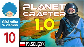 The Planet Crafter PL #10 | Znalazłem MALOWNICZĄ lokację!