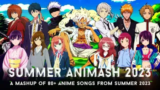 SUMMER ANIMASH 2023 | A Mashup of 80+ Anime Songs from Summer 2023 // by CosmicMashups