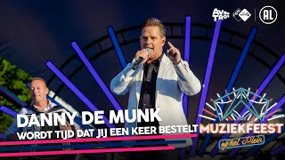 Danny de Munk - Wordt tijd dat jij een keer bestelt  • Muziekfeest op het Plein 2021 // Sterren NL