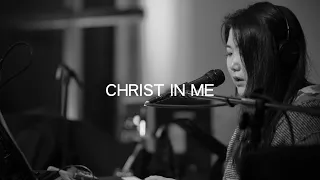 【Channel】Christ In Me