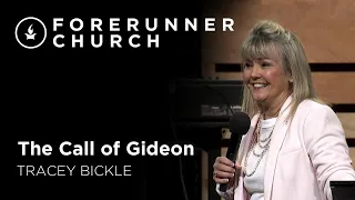 The Call of Gideon | Tracey Bickle