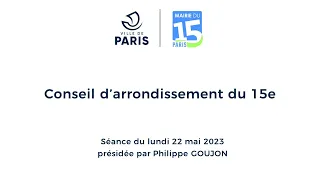 Séance du Conseil d'arrondissement du lundi 22 mai 2023