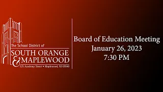 Board of Education Meeting - Public Session - January 26 2023