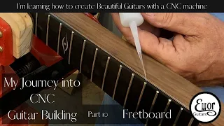 Fretboard Radius, fret install and epoxy inlays