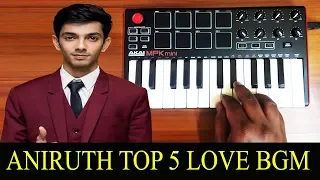 Anirudh Top 5 Best Love Bgm By Raj Bharath