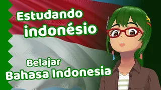 [Estudando Indonésio] Belajar Bahasa Indonesia #11