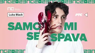 Luke Black – Samo mi se spava | Pesma za Evroviziju 2023.