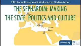 Israel's Sephardim: Making the State, Politics and Culture