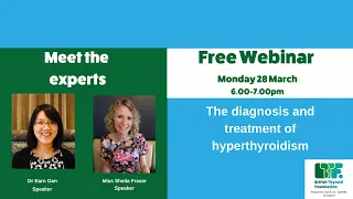 BTF 'Meet the Experts' webinar on hyperthyroidism