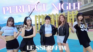 [K-POP IN PUBLIC | ONE TAKE] LE SSERAFIM ‘Perfect Night' Dance Cover by CINQHK from Hong Kong