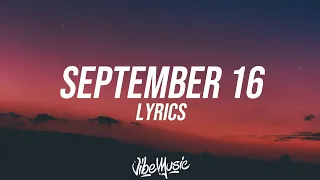 Russ - September 16 (Lyrics / Lyric Video)  | Alzate Letra - 1 Hour