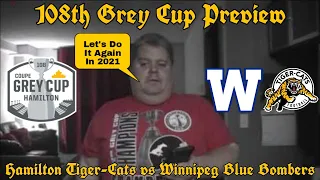 108th Grey Cup Preview - Hamilton Tiger-Cats vs Winnipeg Blue Bombers