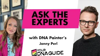 Ask the Experts with DNA Painter