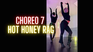 Choreo 7 - Hot Honey Rag - Choreography by Andrew Cao
