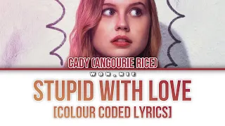 Stupid With Love By Mean Girls (2024) (Colour Coded Lyrics)