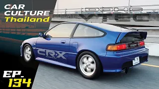 เทคเปิด โลกเปลี่ยน! Honda CRX SiR ตัวจี้ด VTEC  B16A!-Car Culture Thailand EP.134