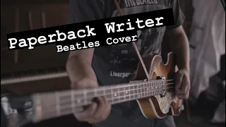 Paperback Writer- Beatles Cover