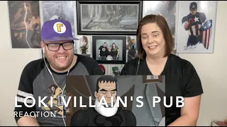 Villain Pub - Into the Loki-Verse Reaction