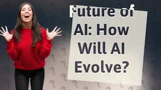 How Will Artificial Intelligence Evolve? Unveiling the Future in Crash Course AI #20