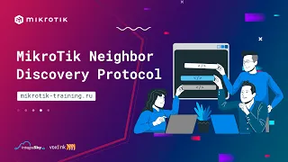 MikroTik Neighbor Discovery Protocol