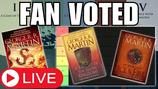 FAN VOTED ASOIAF BOOKS RANKED! ASOIAF / Game of Thrones Livestream