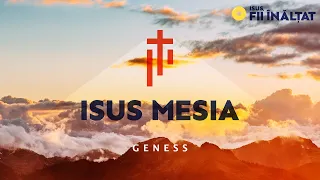 Geness - Isus Mesia