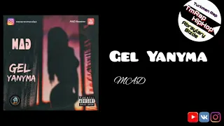 MAD-Gel Yanyma (TmRap-HipHop)