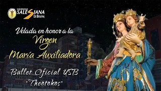 Ballet USB Theotokos - Velada en Honor a la Virgen María Auxiliadora